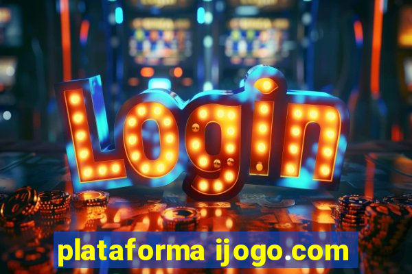 plataforma ijogo.com